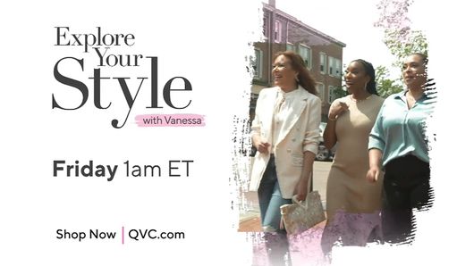 Explore Your Style with Vanessa - Fridays