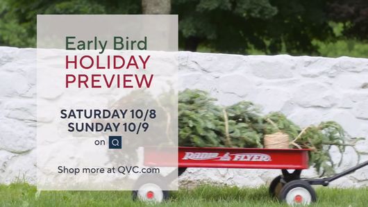 Early Bird Holiday Preview - 10/8-10/9