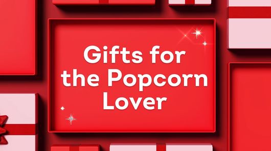 Gifts for the Popcorn Lover