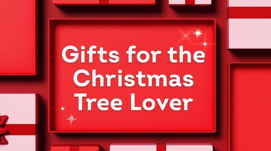 Gifts for the Christmas Tree Lover