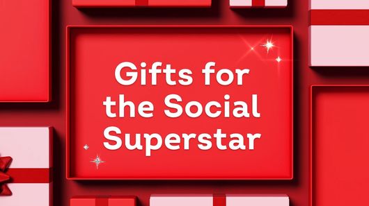 Gifts for the Social Superstar
