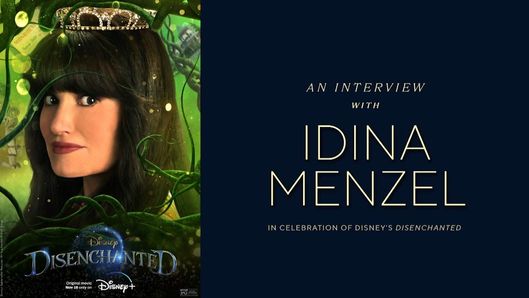 Interview with Idina Menzel on Disney's Disenchanted